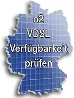 o2 VDSL Verfügbarkeit prüfen
