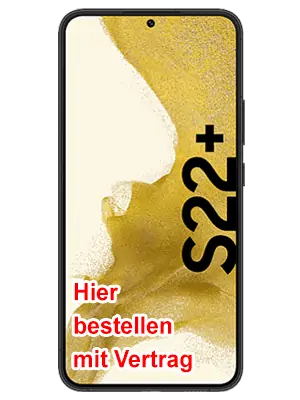o2 - Samsung Galaxy S22+ 5G - hier bestellen / kaufen