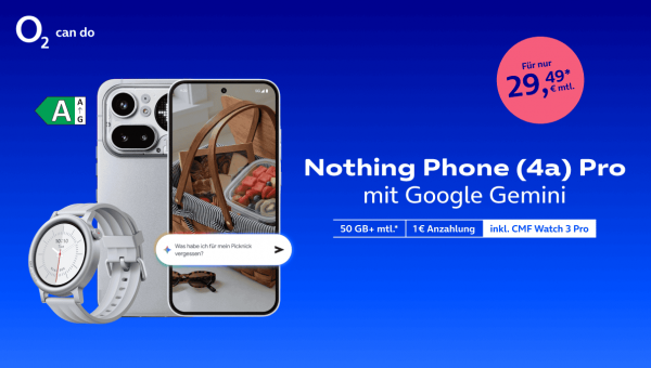 Nothing Phone 4a mit Android und Google Gemini Aktion von o2 Nothing Phone 4a mit Android und Google Gemini Aktion von o2